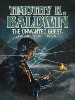 cover image of The Unwanted Guest and Other Short Thrillers